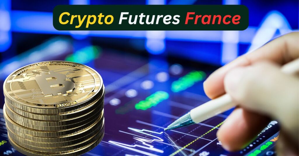 Crypto Futures France