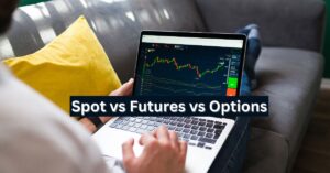 Spot vs futures vs options