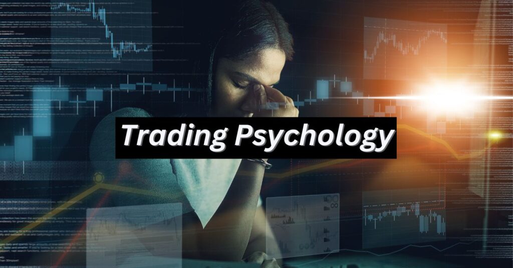 Trading Psychology