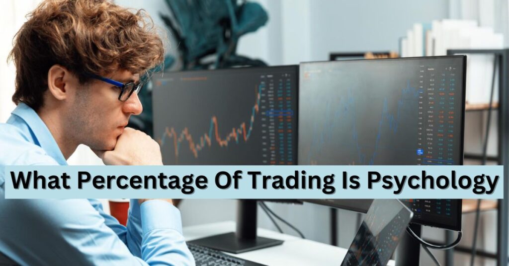 What Percentage Of Trading Is Psychology