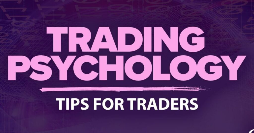 Trading Psychology Tips